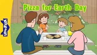 Pizza for Earth Day | Science | Environment | Little Fox | Bedtime Stories