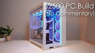 $2500 Gaming/Streaming PC Build [NO COMMENTARY ASMR]