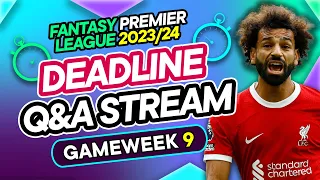 FPL GW9 LIVE DEADLINE STREAM | Early Liverpool Team News? | Fantasy Premier League 2023/24