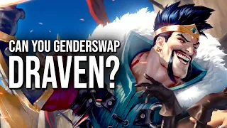 Can You Genderswap Draven? || #shorts