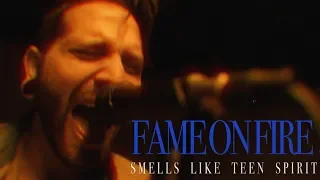 Smells Like Teen Spirit - Nirvana (Fame on Fire Cover) *LAST COVER EVER*