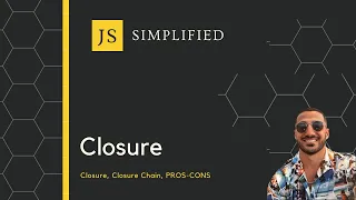 Closure, Pros & Cons, Closure Chain