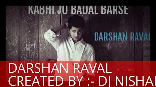 Non Stop|Darshan Raval Bollywood Mashup(Unplugged Version) | Arijit Singh