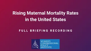 Rising Maternal Mortality Rates in the United States