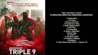 Triple 9 Soundtrack Tracklist by Atticus Ross, Bobby Krlic, Claudia Sarne, Leopold Ross