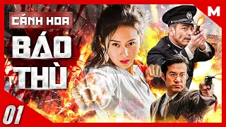 Cánh Hoa Báo Thù – Tập 01 | Phim Cảnh Sát Hành Động Hấp Dẫn Nhất | Thuyết Minh | Full HD | iPhimTV