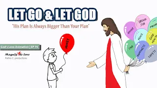 LET GO & LET GOD (Short Film) | His Plan Is Always Bigger Than Yours | God's Love Animation EP76