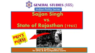 Sajjan Singh vs. State of Rajasthan (cases related to the Basic Structure of Indian Constitution)