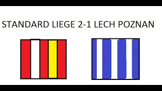 Standard Liegie 2-1 Lech Poznań Skrót