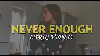 Never Enough - Connie Talbot cover (Lyric Video)