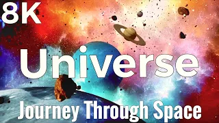 Universe 8K - Journey Through Space - 8K Ultra HD (60fps)