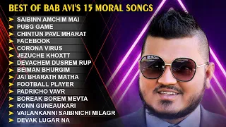 Best Of Bab Avi`s 15 Moral Songs |Konkani Songs