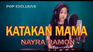 NAYRA RAMON - KATAKAN MAMA [ COVER ]