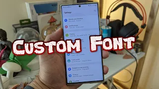 HOW TO install custom fonts on your Samsung phone