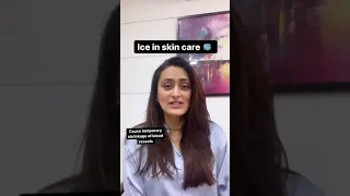 Ice in skin care l how it helps l #dermatologist l dr. Aanchal Panth #skincare