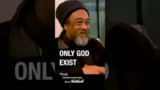 MOOJI - Only God Exist