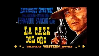 LA CAZA DEL ORO  ★★☆ PELICULA SPAGHETTI WESTERN ☆ ★ ★