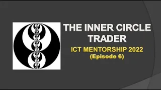 Top 7 Learnings - ICT Mentorship 2022 (Episode 6) 🔥🔥 #smc