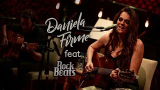 Daniela Firme feat Banda Rock Beats - Live O Que Move (sem intervalos) - Pop Nacional e MPB