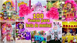 100 TEMAS PARA FESTA DE MENINA (várias idéias de cada tema) 🥳