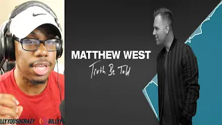 Matthew West - Truth Be Told REACTION!