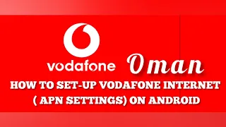 HOW TO SET-UP INTERNET ( APN SETTINGS) ON ANDROID #oman #vodafoneoman #apnsetting2022 #intenet
