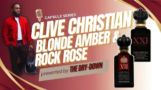 CLIVE CHRISTIAN’s  BLONDE AMBER & ROCK ROSE MAKE A LASTING IMPRESSION