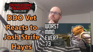 DDO Vet Reacts to Josh Strife Hayes - Worst MMO Ever?