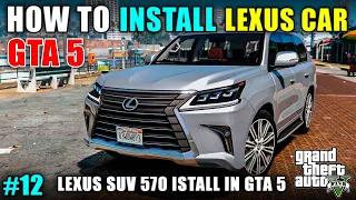 Gta 5 - How to install LEXUS LX570 Mod | LEXUS Land Cruiser Install In Gta 5 | Hindi/Urdu