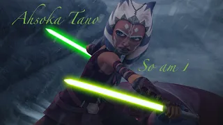 So am I - Ahsoka Tano amv || TanoKinz