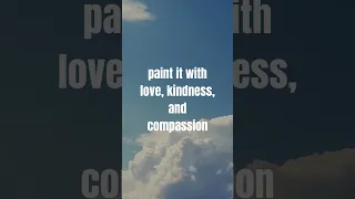 #life #love #kindness #compassion