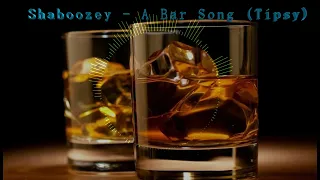 Shaboozy A Bar Song Tipsy (Faster and Added Bass)