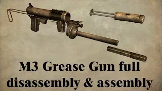 M3 Grease Gun: full disassembly & assembly