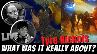 Tyre Nichols- What Was It Really About?