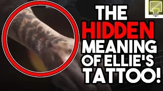 The Last of Us Part II - Ellie's Tattoo Theory | Give It Thought