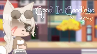 Good In Goodbye ¦¦ GCMV ¦¦ OC past breakup