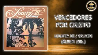 Vencedores por Cristo - Louvor III / Salmos (Álbum 1981)