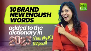 10 Brand New Words Added To The Dictionary In 2023 | Improve English Vocabulary | Speak Fluently
