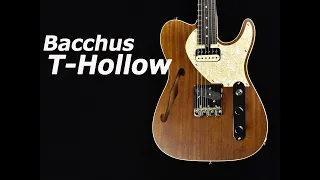 【試奏動画】Bacchus T-Hollow