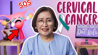 ANO ANG CERVICAL CANCER? SYMPTOMS, PREVENTION, SCREENING, TREATMENT AND MORE! With Doc Leila, OBGYN