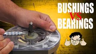 Router BUSHINGS vs BEARINGS - What you should know