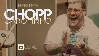 Ferrugem - Chopp Garotinho (Clipe Oficial)