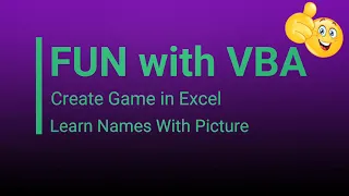 #164-Fun with VBA: Educational Game in Excel | Learn Names With Pictures (2021)