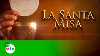 La Santa Misa 1 De Diciembre De 2016 - Tele VID