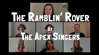 THE RAMBLIN' ROVER - The Apex Singers