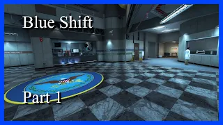 Lets Play Black Mesa Blue Shift Part 1