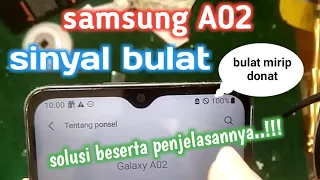 samsung a02 sinyal bulat