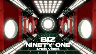 NINETY ONE - BIZ | Lyric Video