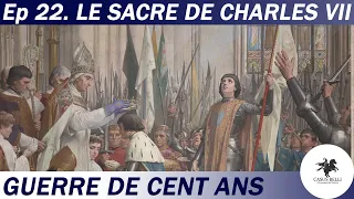 Casus Belli - S1 Ep 22 - Le sacre de Charles VII à Reims (1429) - Guerre de cent ans - DOCUMENTAIRE