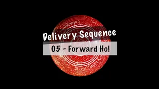 Bowls Delivery Sequence   05 Forward Ho